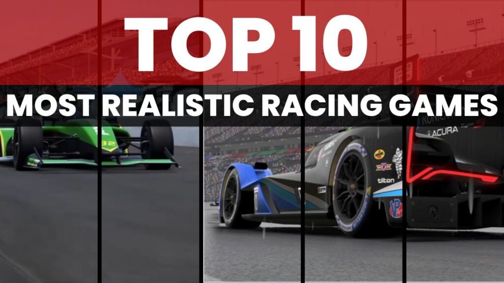 Top 10 Most Realistic Racing Games In 2024 For PC